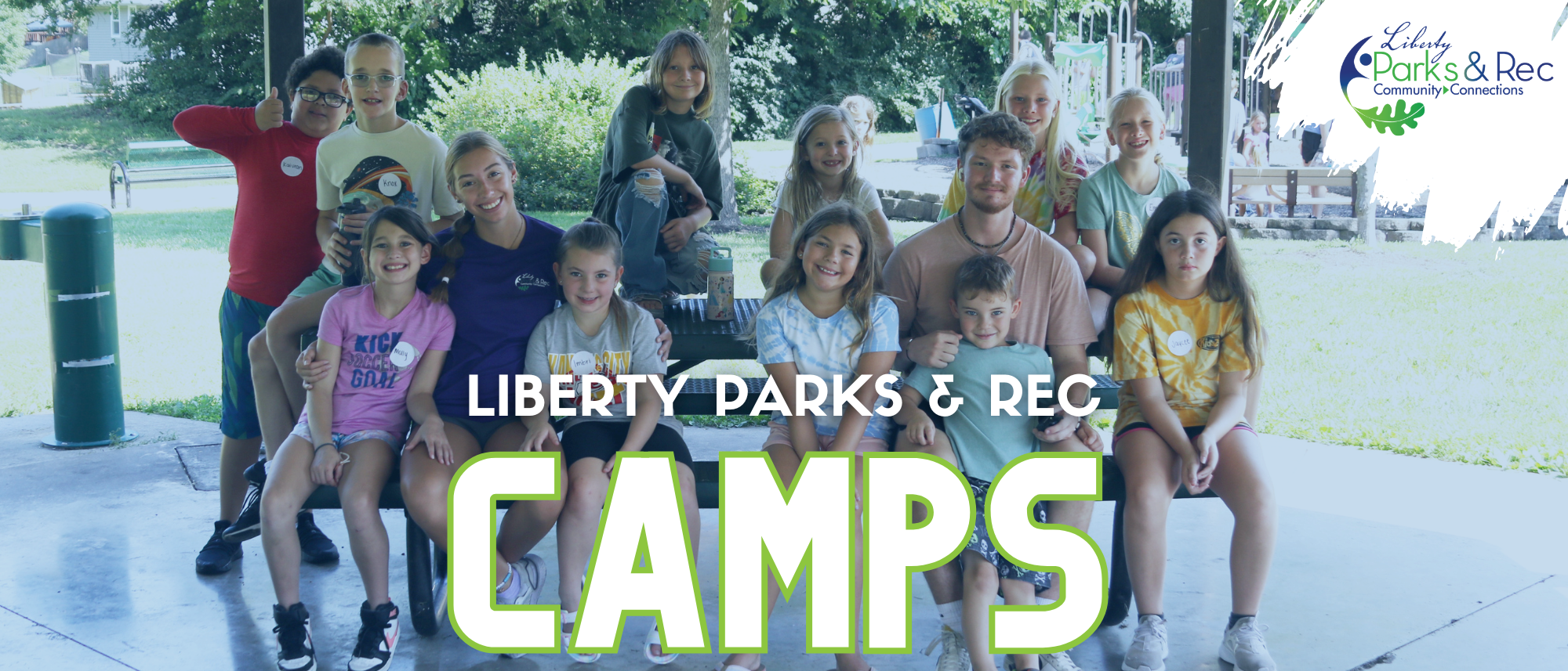 Graphic that says "Liberty Parks & Rec Camps" with a photo of a group of kids at camp