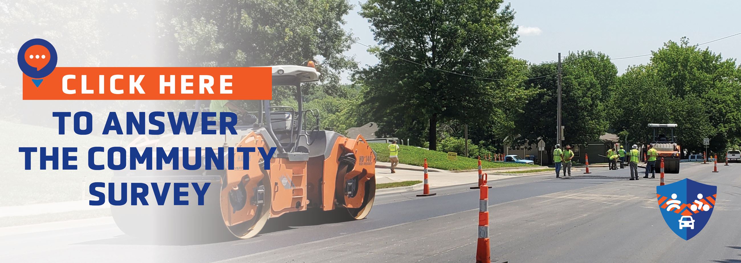 Graphic that reads Click Here to answer the Comprehensive Safety Action Plan community survey